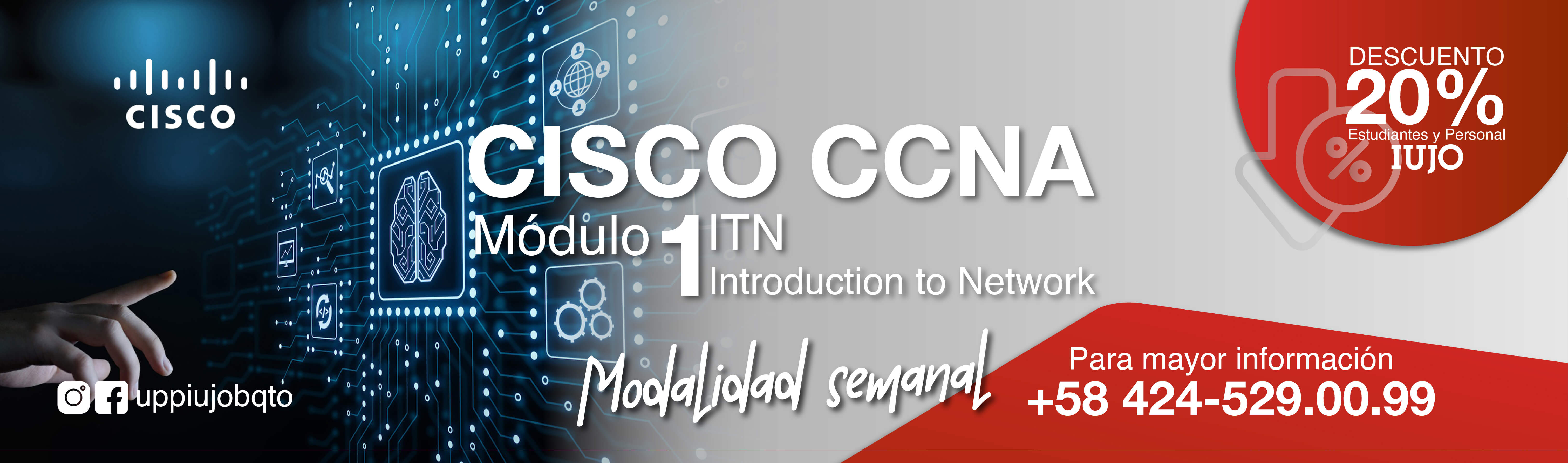 Curso de CISCO CCNA Módulo 1: Introduction To Network (ITN) Modalidad Semanal